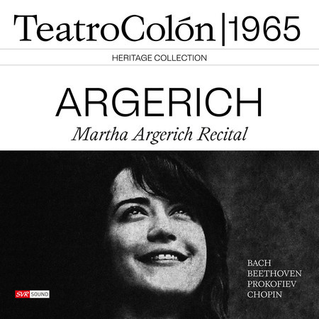 Martha Argerich Recital Teatro Colón 1965 (Live)