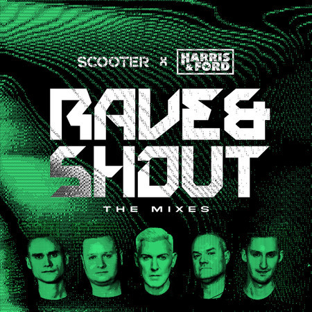 Rave & Shout (Special Extended Mix)