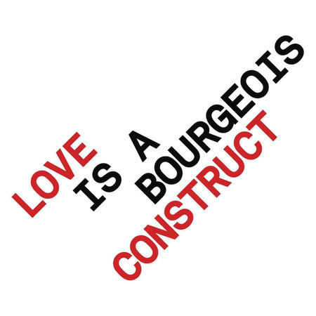 Love is a bourgeois construct (nighttime radio edit) [2023 Remaster]