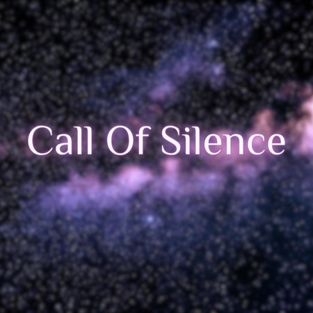 Call of Silence