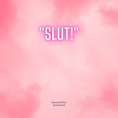 "Slut!" (Instrumental)