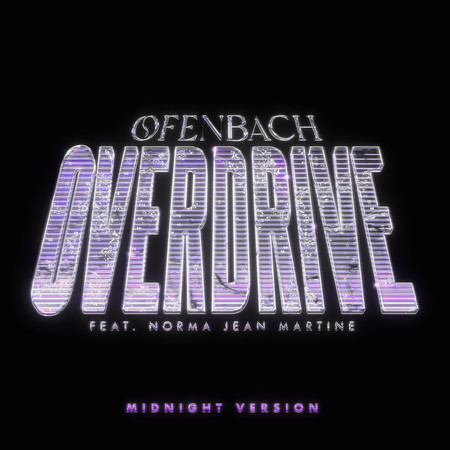 Overdrive (feat. Norma Jean Martine) [Midnight Version]