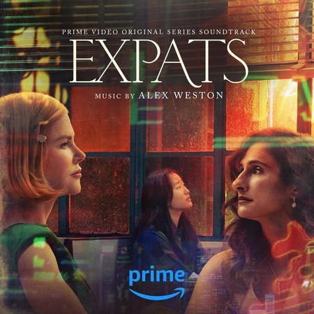 Expats (Prime Video Original Series Soundtrack)