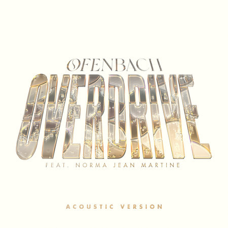 Overdrive (feat. Norma Jean Martine) [Acoustic Version]