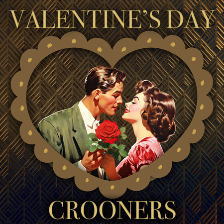 Valentine's Day Crooners