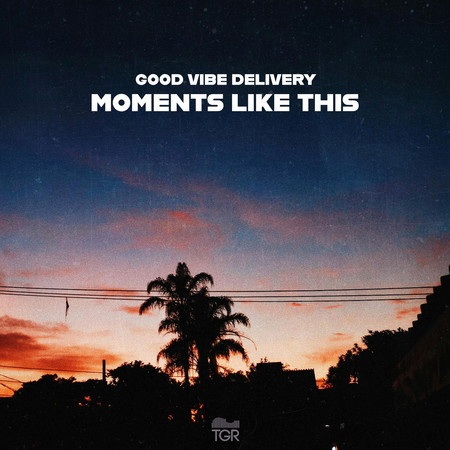 Moments Like This (Chill Mix)