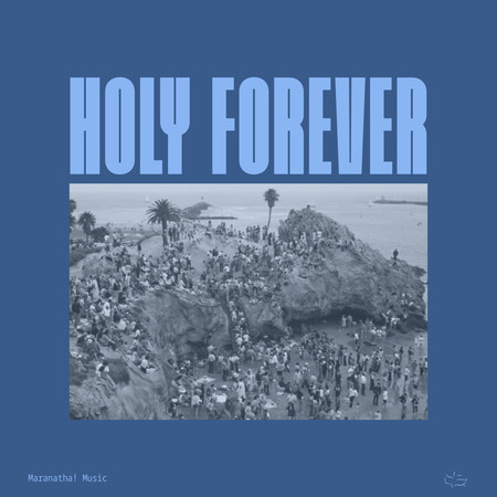 Holy Forever