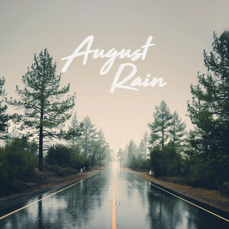 August Rain