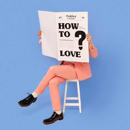 How to Love (Feat. Paul Kim)