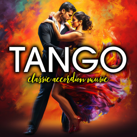 Tango: Classic Accordion Music