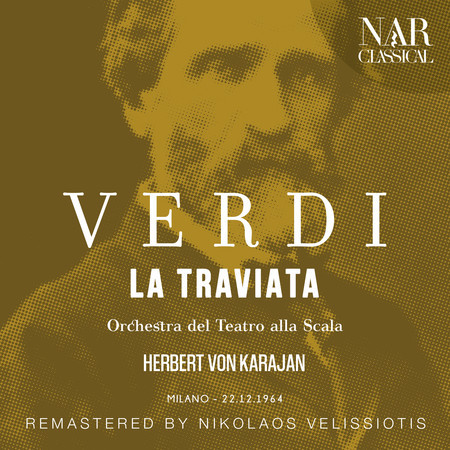 La traviata, IGV 30, Act I: "È strano!... / Ah, fors'è lui che l'anima" (Violetta) [Remaster]