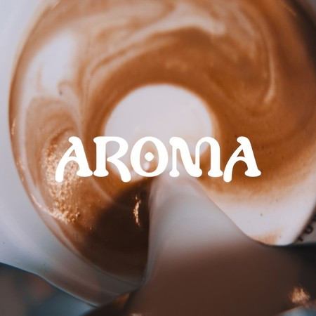 AROMA