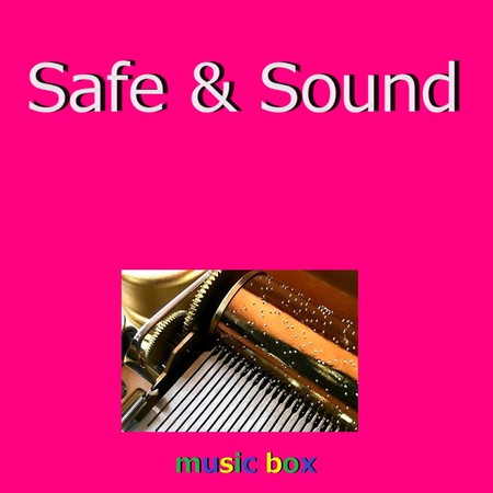 Safe & Sound（オルゴール）