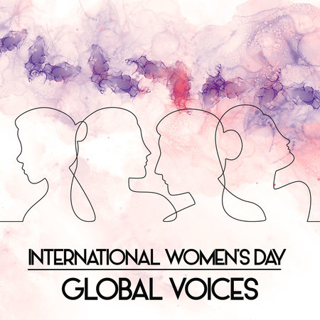 International Women's Day: Global Voices