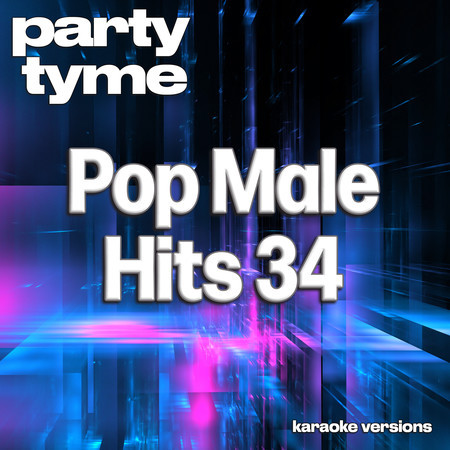 Pop Male Hits 34 (Karaoke Versions)