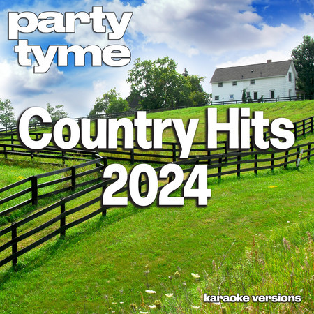 Country Hits 2024 - 1 (Karaoke Versions)