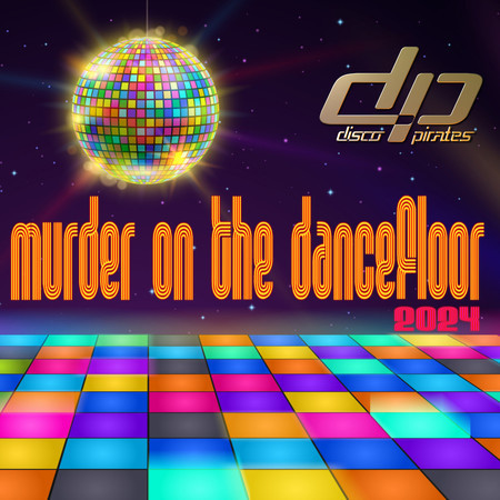 Murder On The Dancefloor 2024