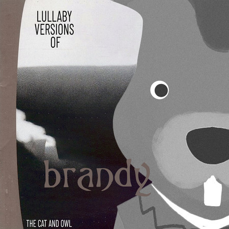 Lullaby Versions of Brandy