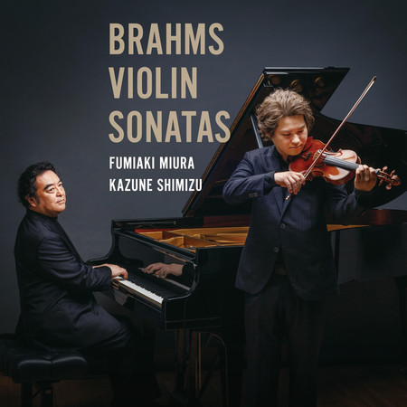 BRAHMS VIOLIN SONATAS