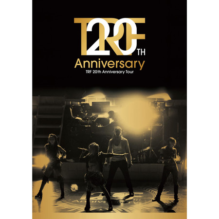 OPENING (TRF 20th Anniversary Tour)