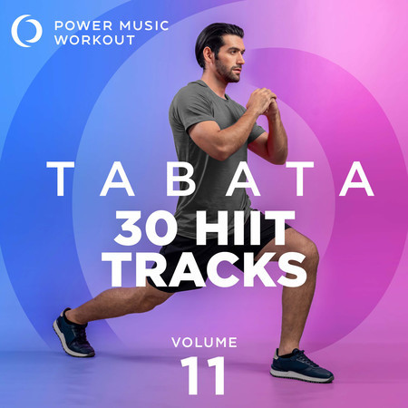 TABATA - 30 HIIT Tracks Vol. 11 (20 Sec Work and 10 Sec Rest Cycles with Cues)