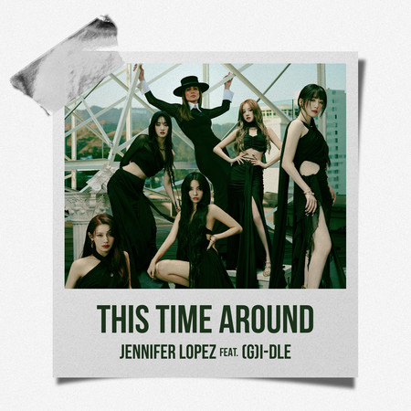 This Time Around (feat. (G)I-DLE) 專輯封面