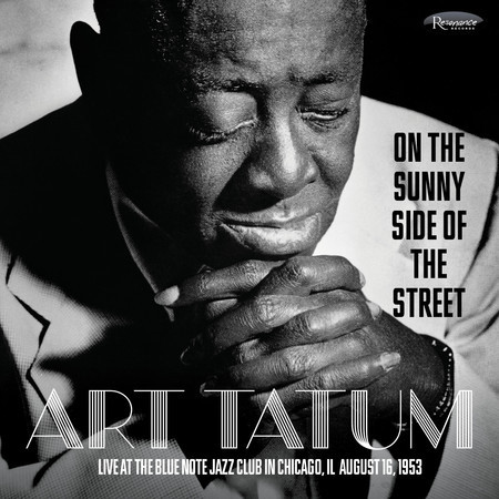 On the Sunny Side of the Street (Recorded Live at the Blue Note Jazz Club in Chicago, IL August 16, 1953)