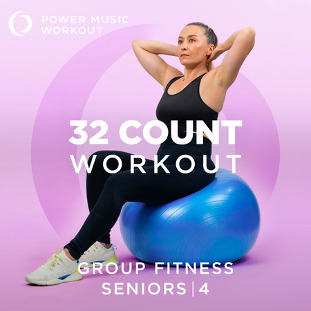 32 Count Workout - Seniors Vol. 4