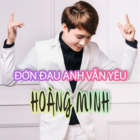 Đớn Đau Anh Vẫn Yêu
