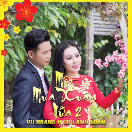 Một Mùa Xuân Nữa Vol. 2