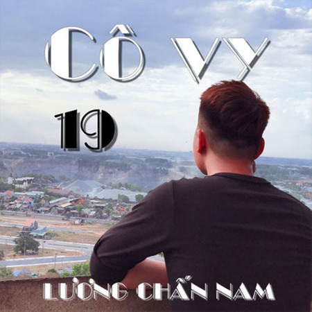 Cô Vy 19/Người Từng Là Kỉ Niệm