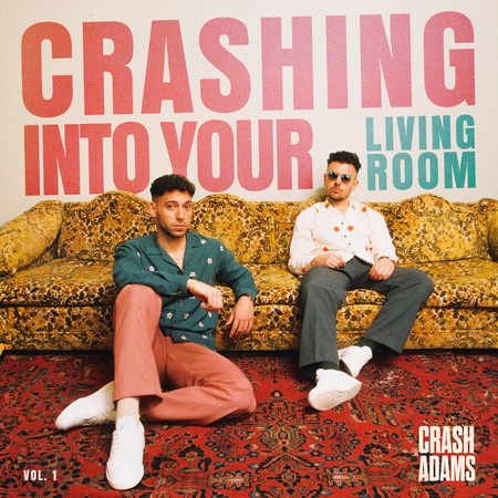 Crashing Into Your Living Room, Vol. 1