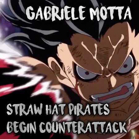 Straw Hat Pirates Begin Counterattack (From "One Piece")