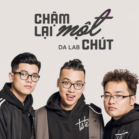 Chậm Lại Một Chút