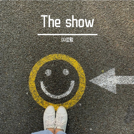 The Show (加速歡快版)