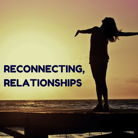Reconnecting, Relationships