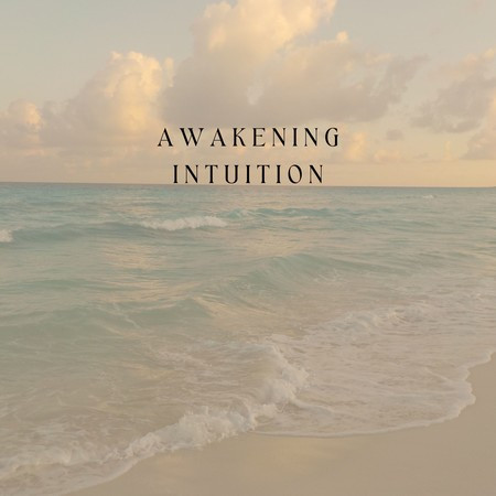 Awakening intuition