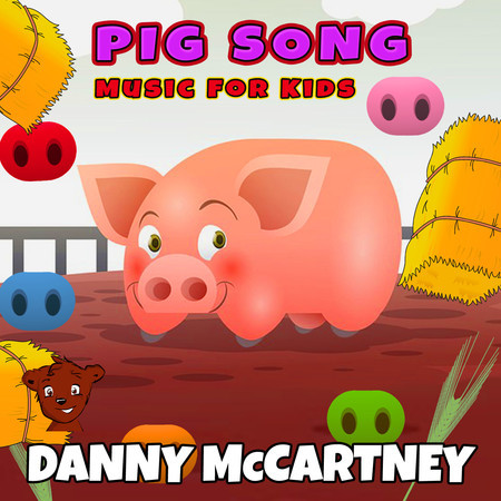 Pig Song (Music For Kids)