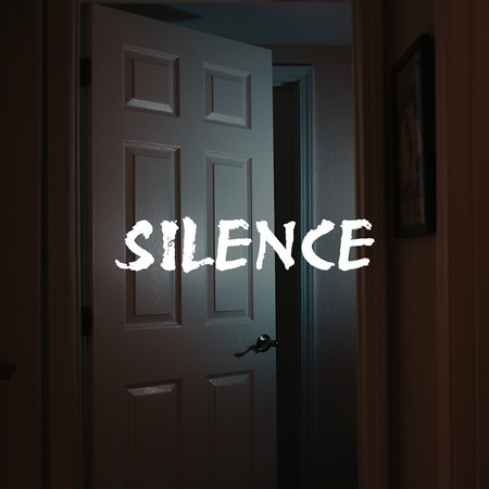 SILENCE