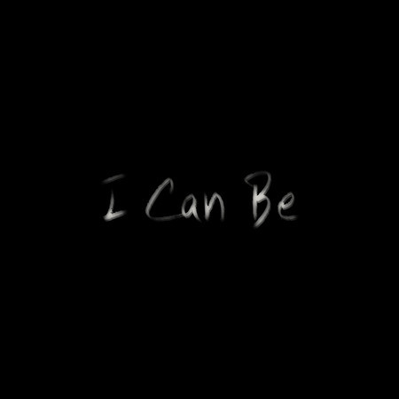 I Can Be