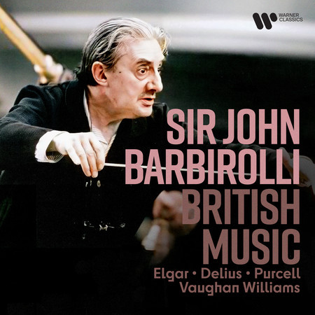 British Music. Elgar, Vaughan Williams, Delius, Purcell...