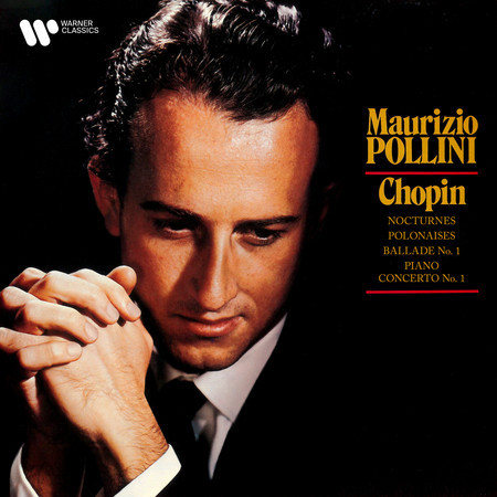 Chopin: Polonaises, Nocturnes, Ballade No. 1 & Piano Concerto No. 1