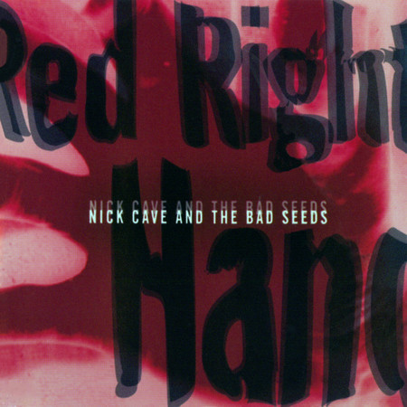 Red Right Hand (2011 Remastered Version)
