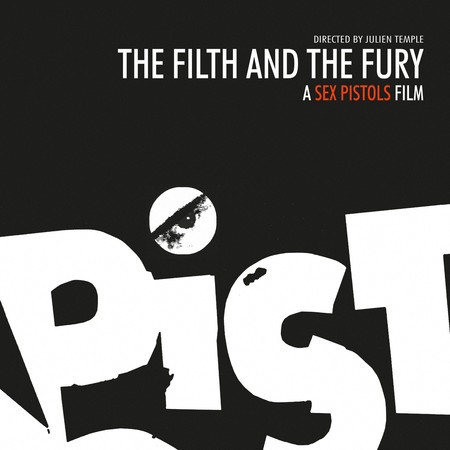 The Filth & The Fury (Original Motion Picture Soundtrack)