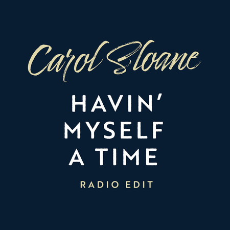 Havin' Myself A Time (Radio Edit)