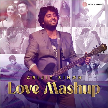 Arijit Singh Love Mashup (By DJ Raahul Pai & DJ Saquib)