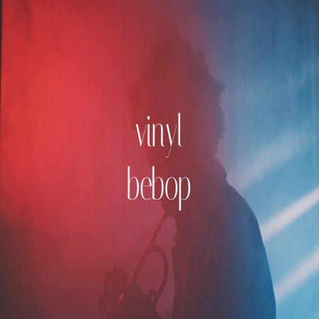 Vinyl Bebop