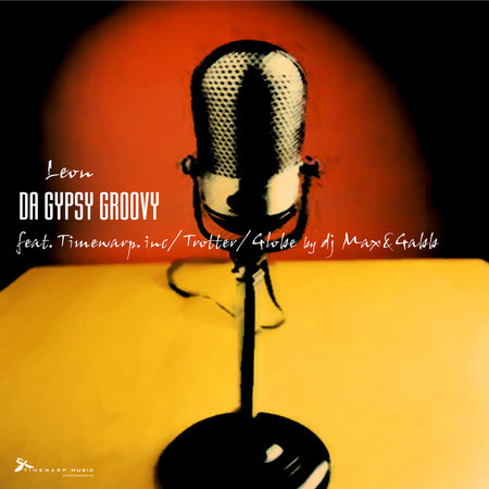 Da Gypsy Groovy (Globe by dj Max & Gabb Remix)