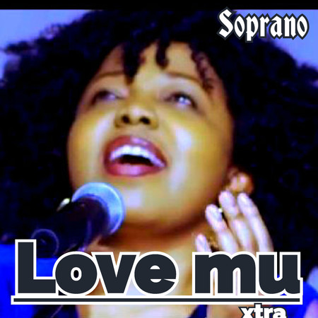 Love Mu Xtra (Remix)