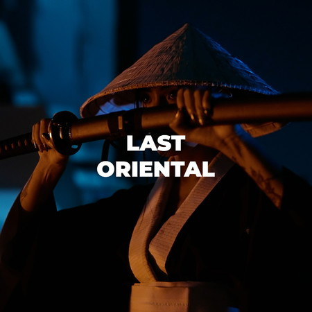 LAST ORIENTAL